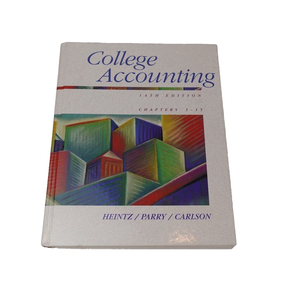 College Accounting 14th Edition Chapters 1-15 Textbook by Heintz, Parry, Carlson